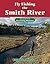 Fly Fishing the Smith River: An Excerpt from Fly Fishing Montana