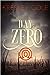 Day Zero (The Arcana Chronicles, #3.5)