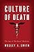 Culture of Death: The Age of Do Harm Medicine