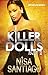 Killer Dolls - Part 2 by Nisa Santiago