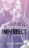 Hopelessly Imperfect