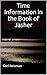 The Book of Jasher: Time Information in Jasher