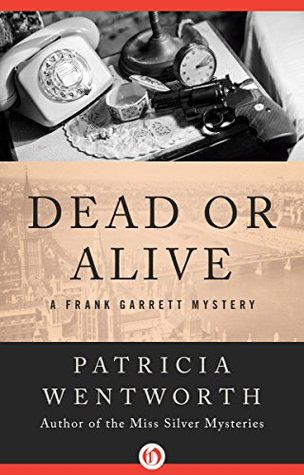 Dead or Alive (The Frank Garrett Mysteries Book 1)