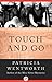Touch and Go