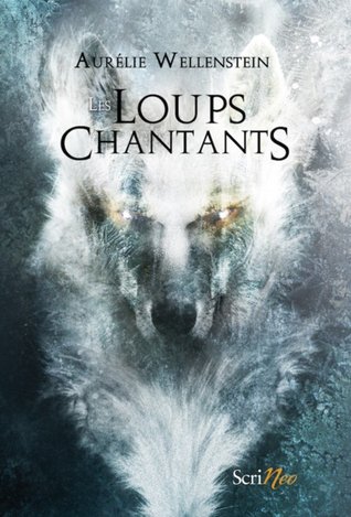 Les Loups chantants (Paperback)
