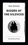 Riders of the Sil...