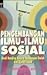 Pengembangan Ilmu Ilmu Sosial