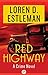 Red Highway by Loren D. Estleman