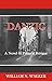 Danzig: A Novel of Politica...