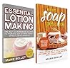 Soapmaking Box Set: Best Soap Formulation: Proven Effective Way to Make 25 Homemade Soap + Essential Lotion Making: The Best 25 Homemade Recipes To Hydrate, Soften And Visibly Improve Skin Firmness