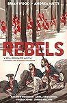 Rebels: A Well-Re...