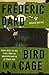 Bird in a Cage