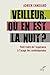 Veilleur, où en est la nuit ?