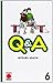 Q&A 6 [Q and A 6]