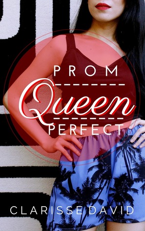 Prom Queen Perfect (Kindle Edition)