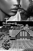 The Farmer & The Belle