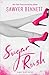 Sugar Rush by Sawyer Bennett