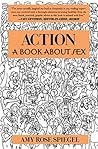 Action: A Book ab...