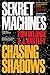 Chasing Shadows (Sekret Machines #1)