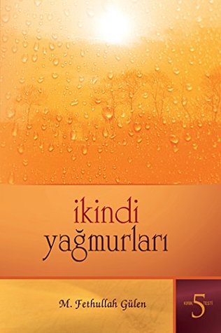 İkindi Yağmurları (Kırık Testi, #5)