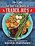 The Eat Your Way Healthy at Trader Joe's Cookbook: Over 75 Easy, Delicious Recipes for Every Meal