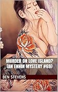 Murder on Love Island? An Ennin Mystery #69