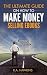 The Ultimate Guide on how to Make Money Selling Ebooks by R.A. Hawkins