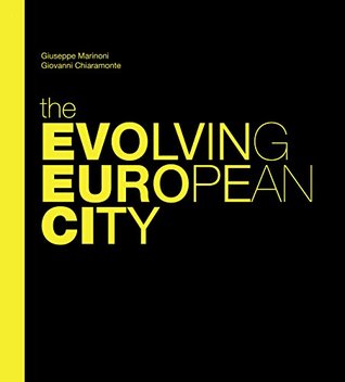 The Evolving European City - Introduction (EUROPEAN PRACTICE Book 29)