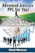 Advanced Amazon PPC For You! by Reed Menssa