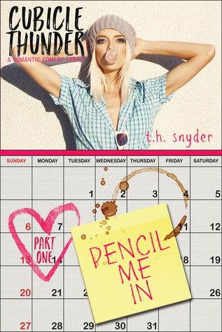 Pencil Me In (Cubicle Thunder, #1)