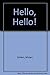 Hello, Hello!