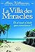 La Villa des Miracles - Et ...