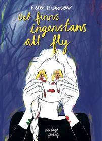 Det finns ingenstans att fly