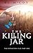 The Killing Jar (The Extraction Files #1)