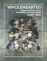 Wholehearted: A Biblical Look at the Greatest Commandment and Personal Wealth