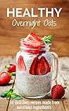 Healthy Overnight...