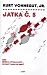 Jatka č. 5 by Kurt Vonnegut Jr.