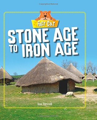 Stone Age to Iron Age (Fact Cat)