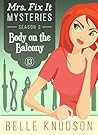 Body on the Balcony by Belle Knudson