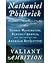 Valiant Ambition: George Washington, Benedict Arnold, and the Fate of the American Revolution (Wheeler Hardcover)