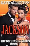 Jackson (The Love Family #8) Jackson (The Love Family #8)