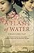 A Flash of Water