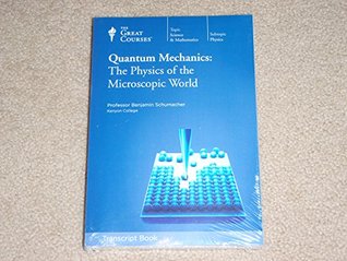 NOT A BOOK: Quantum Mechanics: The Physics of the Microscopic World (Paperback)