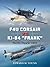 F4U Corsair vs Ki-84 “Frank”: Pacific Theater 1945 (Duel Book 73)