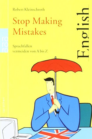 Stop Making Mistakes: Sprachfallen vermeiden von A bis Z