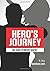 Hero's Journey 60 Day Fitness Quest by N. Rey