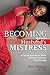 Becoming your Husband's Mistress by Dee Johnson