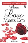 When Love Meets Ego