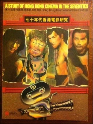 A Study of Hong Kong Cinema in the Seventies (Paperback)