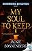 My Soul to Keep (yresruN semyhR #1)